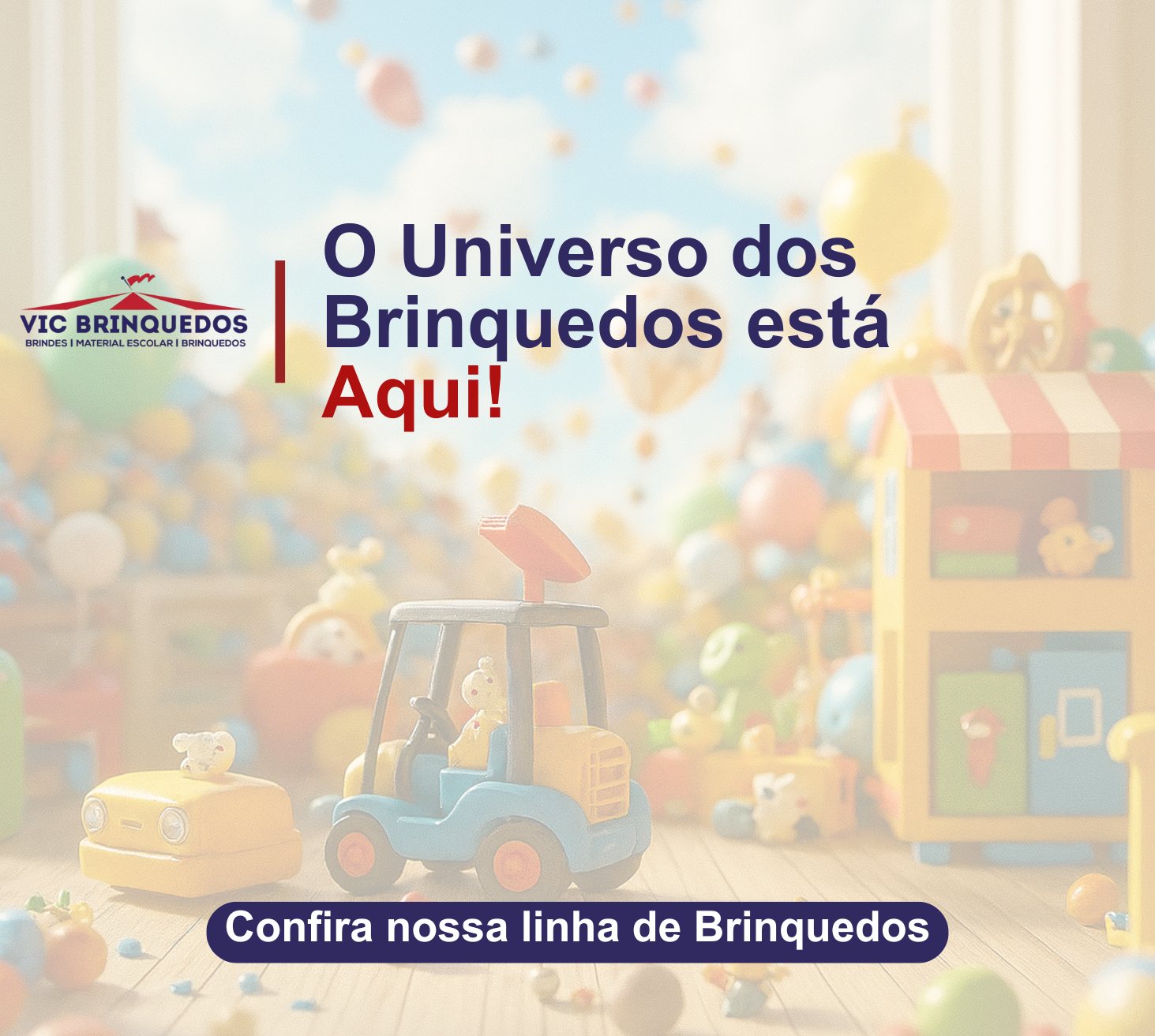 Brinquedos e Material Escolar